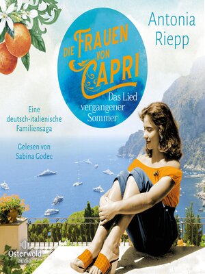 cover image of Die Frauen von Capri – Das Lied vergangener Sommer (Die Capri-Reihe 2)